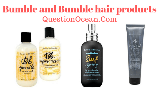 best Bumble and Bumble hair products