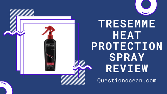 Tresemme Heat protection spray review