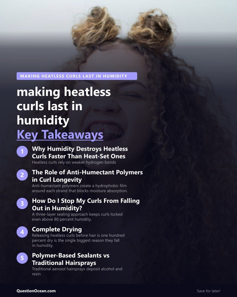 Key takeaways about making heatless curls last in humidity