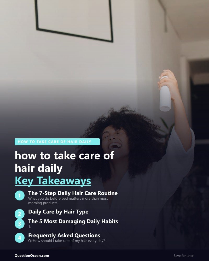Key takeaways about how to take care of hair daily