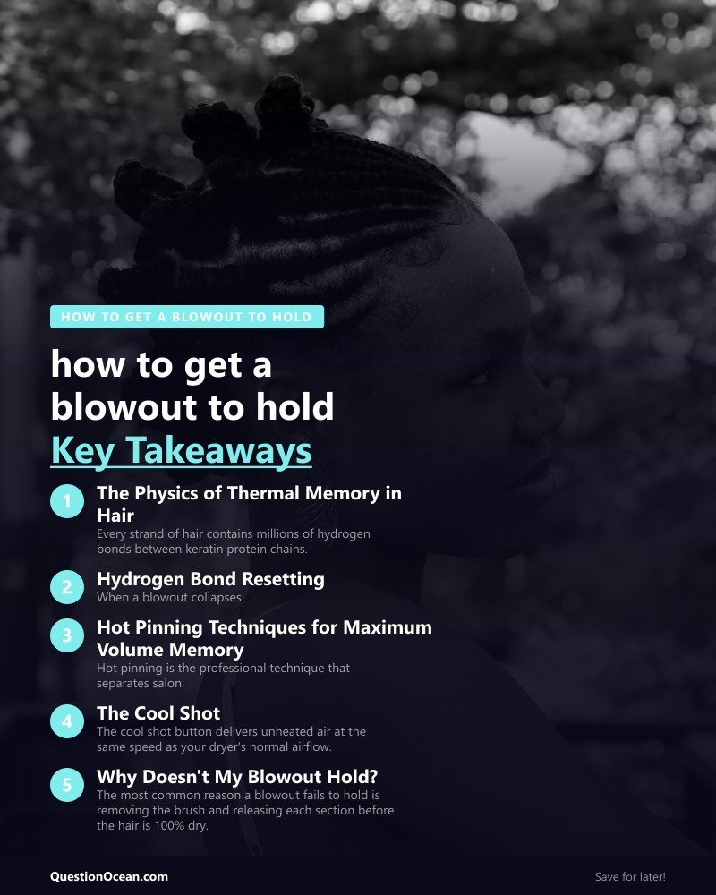 Key takeaways about how to get a blowout to hold