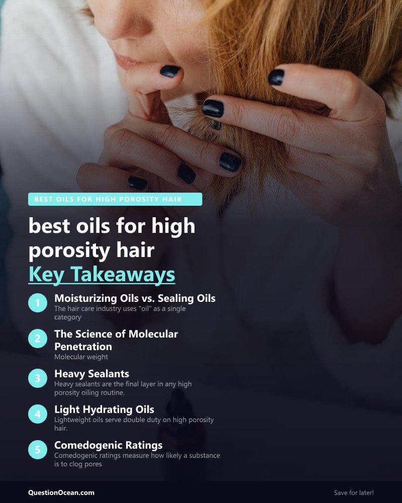 Key takeaways about best oils for high porosity hair