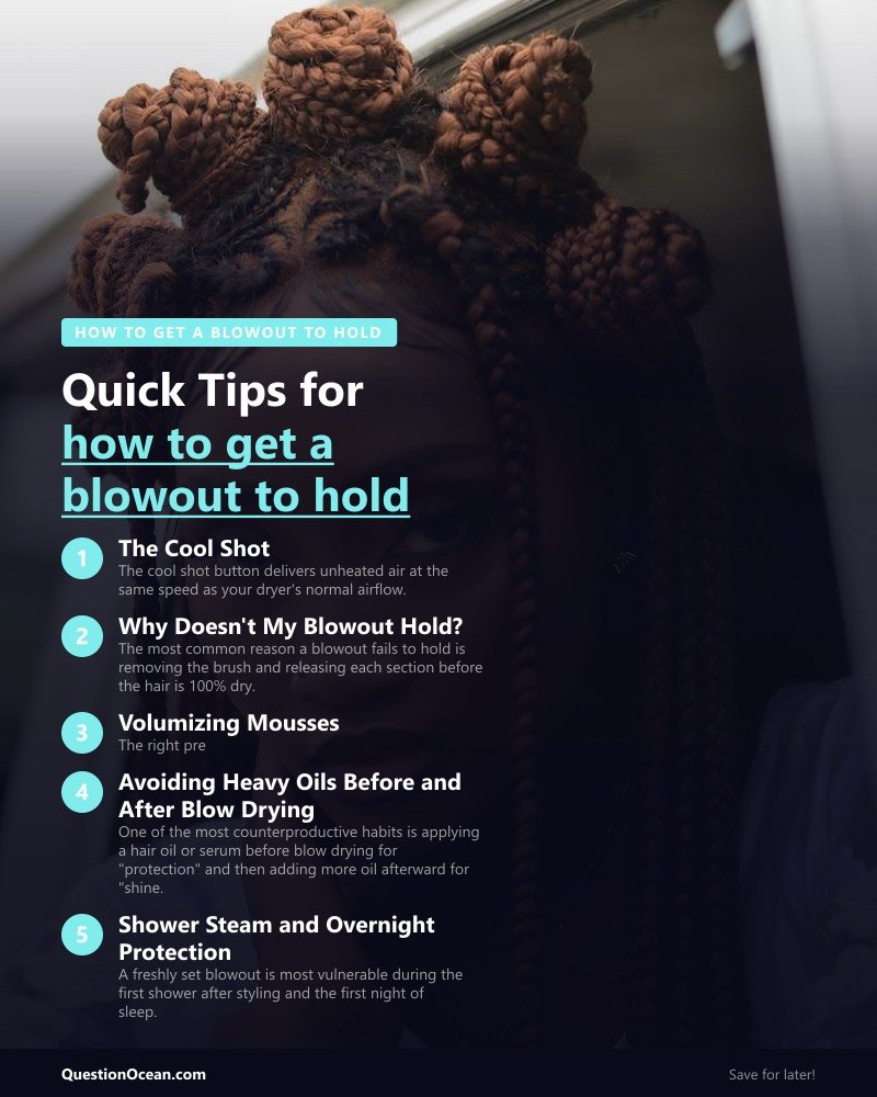 Key takeaways about how to get a blowout to hold