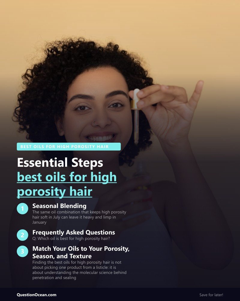 Key takeaways about best oils for high porosity hair