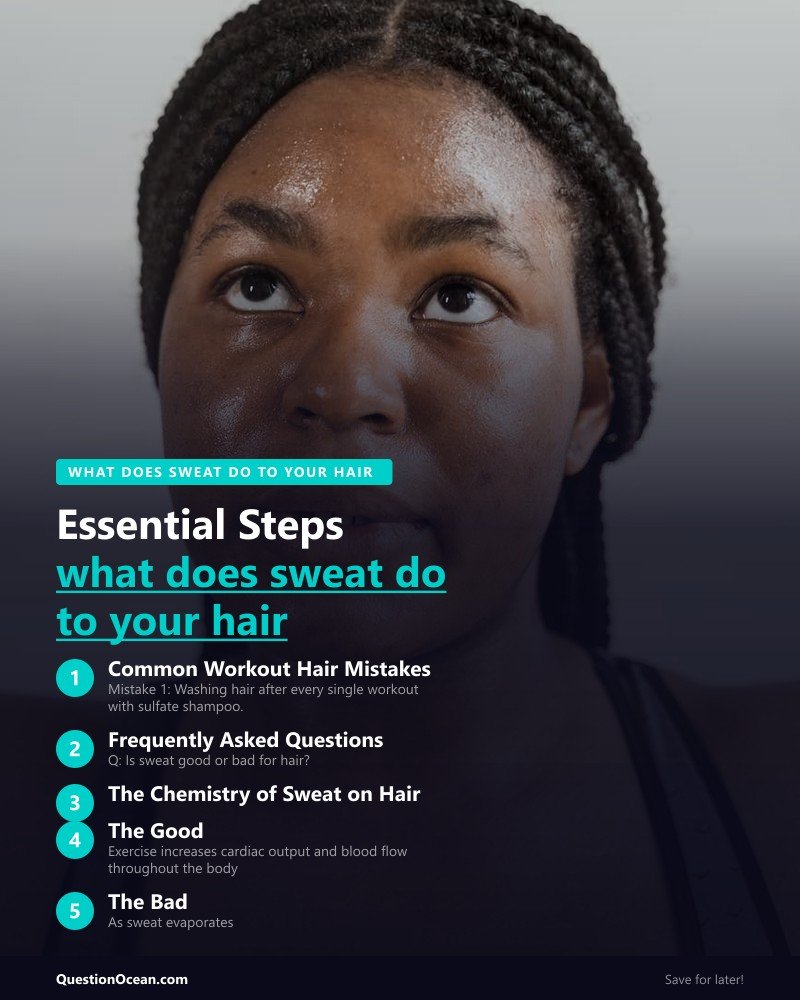 Key takeaways about what does sweat do to your hair