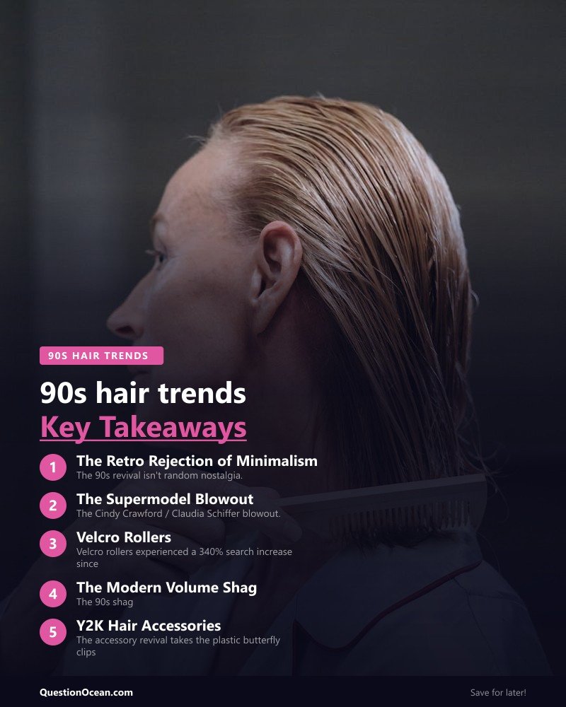 Key takeaways about 90s hair trends 2026