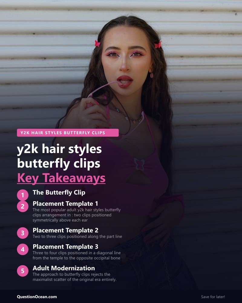 Key takeaways about y2k hair styles butterfly clips