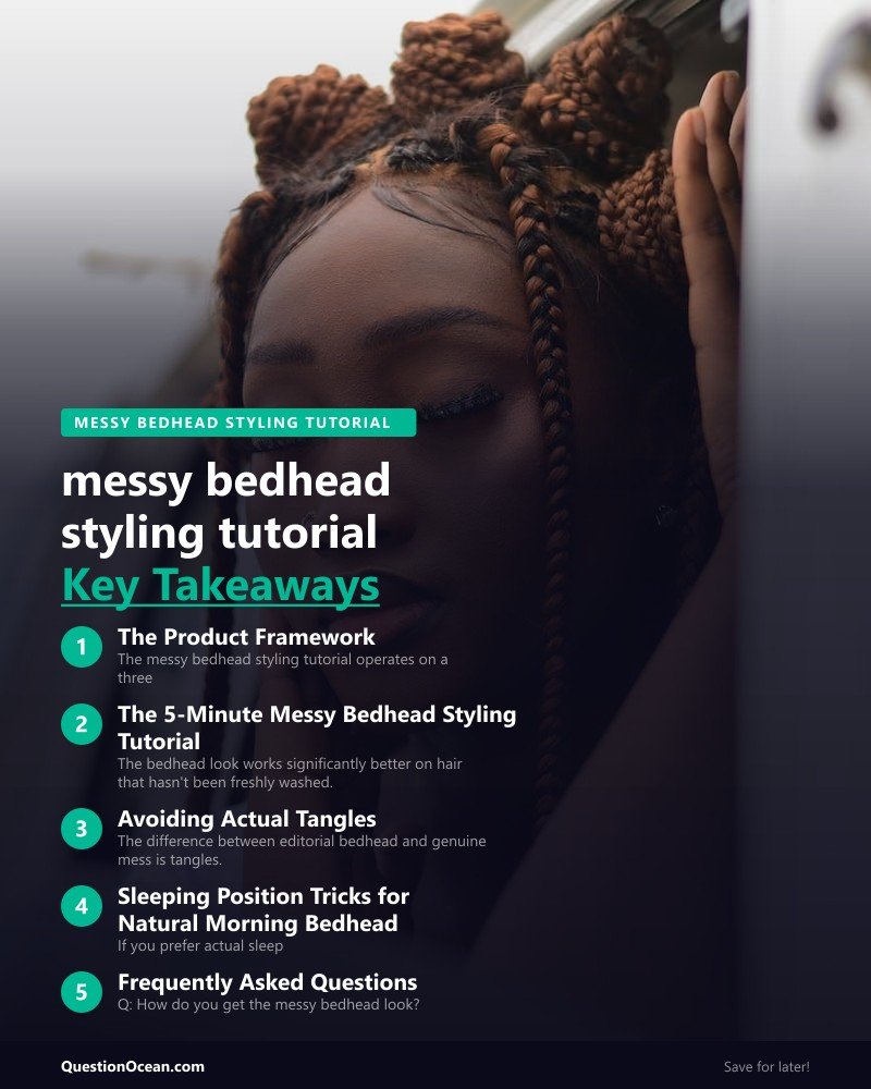 Key takeaways about messy bedhead styling tutorial