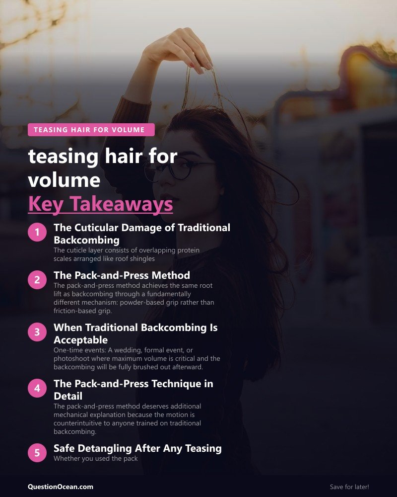 Key takeaways about teasing hair for volume