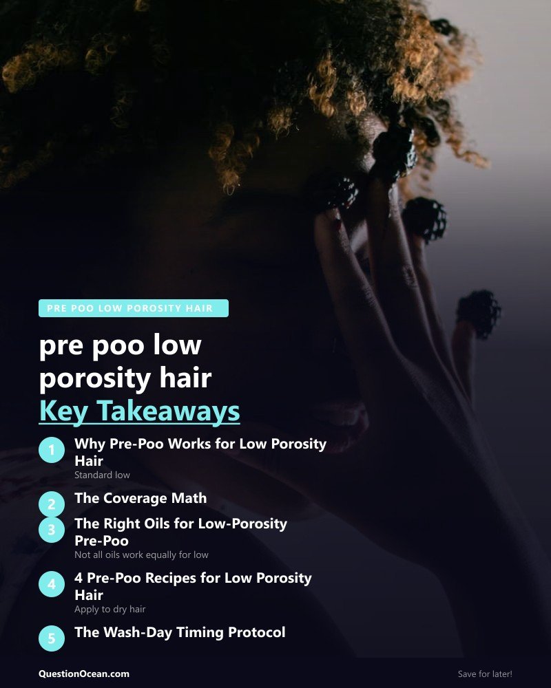 Key takeaways about pre poo low porosity hair