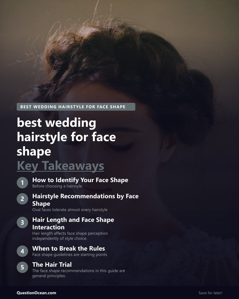 Key takeaways about best wedding hairstyle for face shape