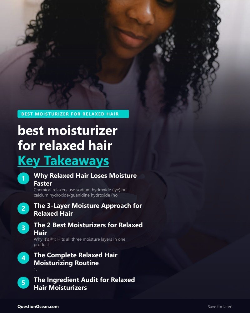 Key takeaways about best moisturizer for relaxed hair