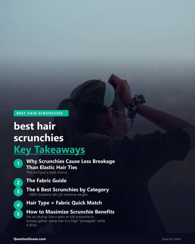 Key takeaways about best hair scrunchies