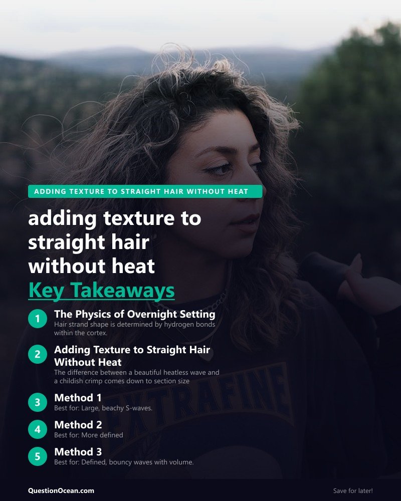 Key takeaways about adding texture to straight hair without heat