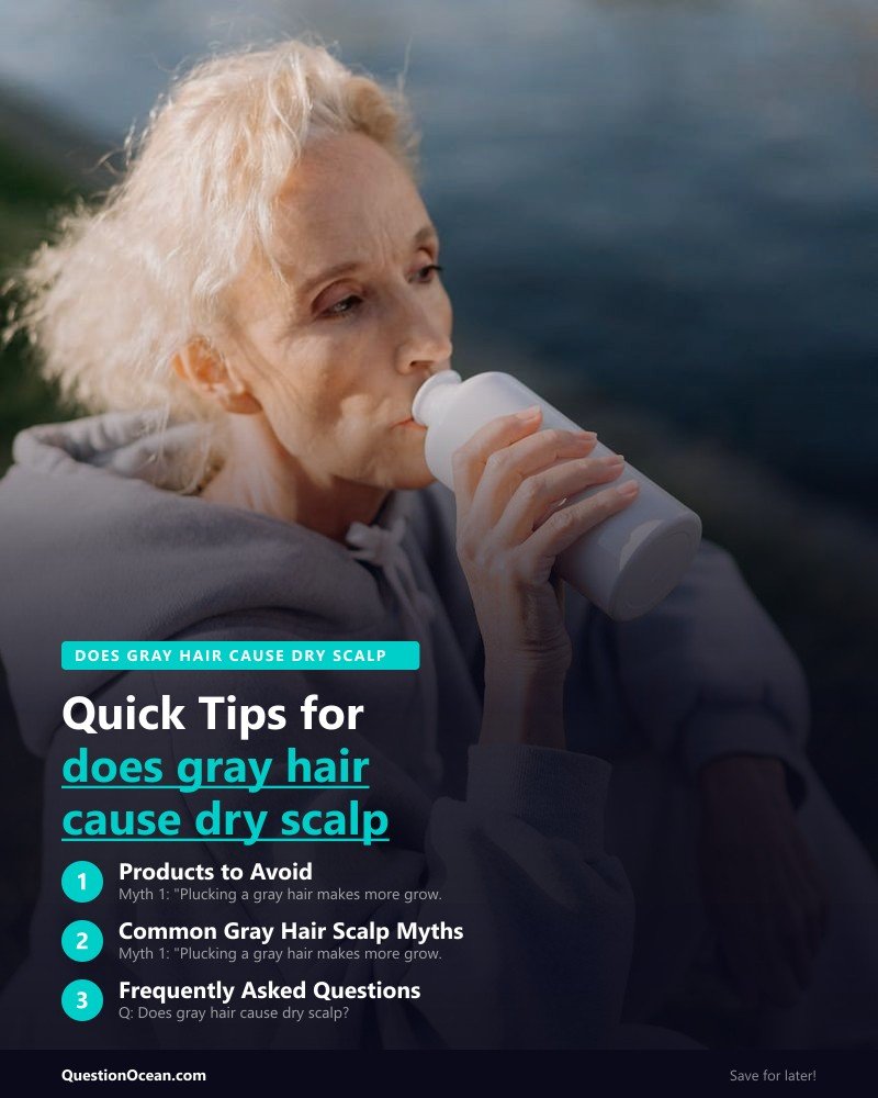 Key takeaways about does gray hair cause dry scalp