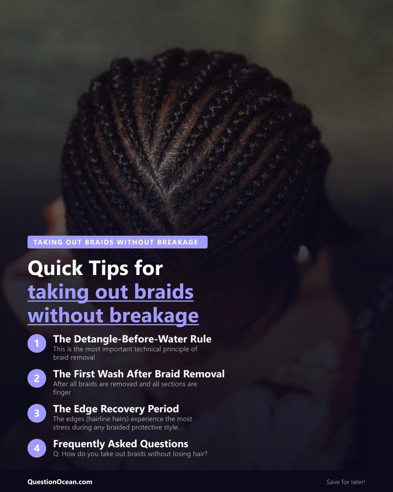Key takeaways about taking out braids without breakage
