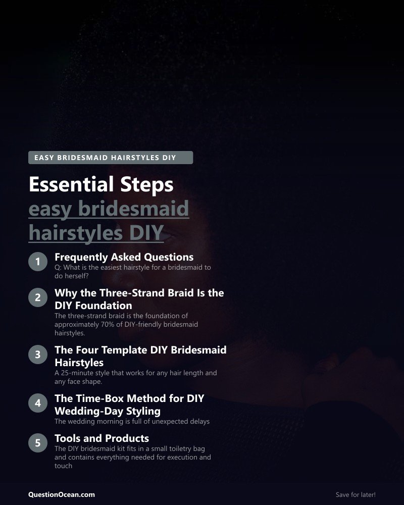Key takeaways about easy bridesmaid hairstyles DIY
