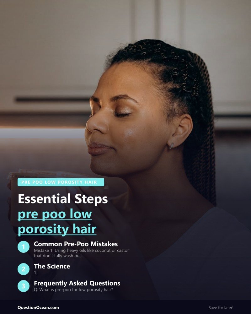 Key takeaways about pre poo low porosity hair