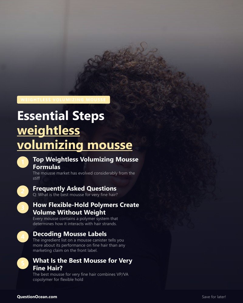 Key takeaways about weightless volumizing mousse