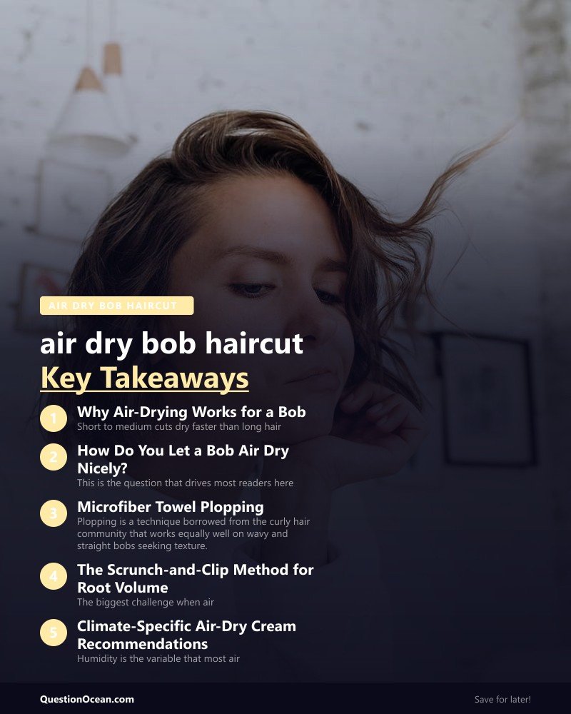 Key takeaways about air dry bob haircut