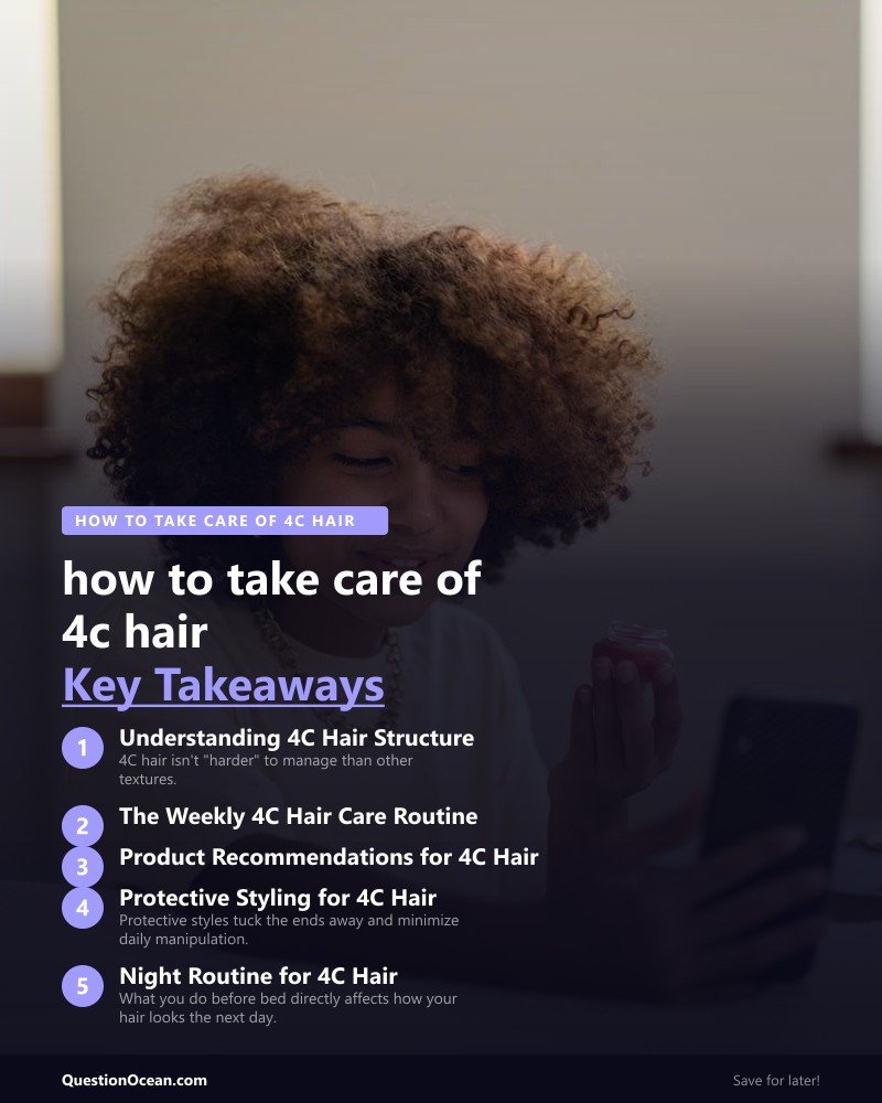 Key takeaways about how to take care of 4c hair