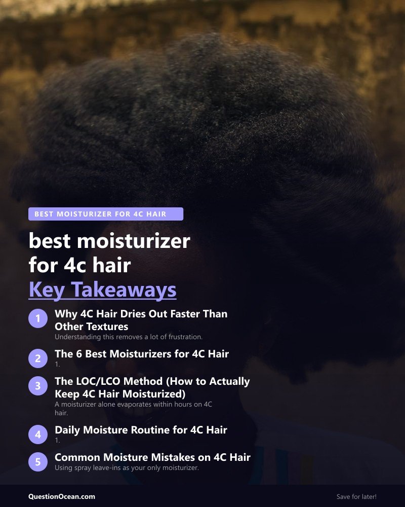 Key takeaways about best moisturizer for 4c hair