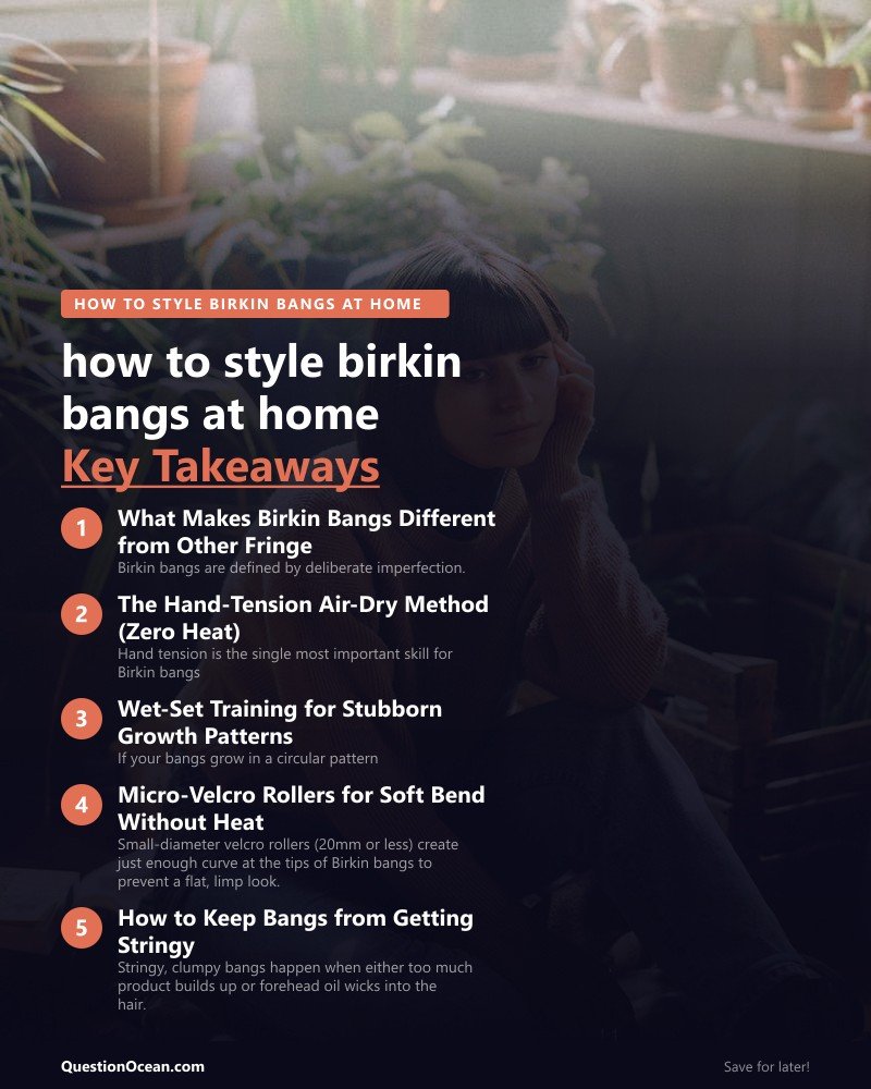 Key takeaways about how to style birkin bangs at home
