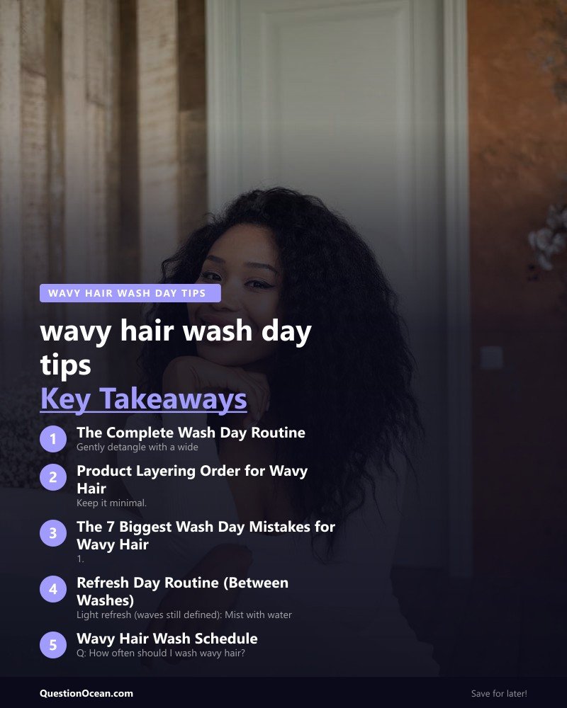Key takeaways about wavy hair wash day tips