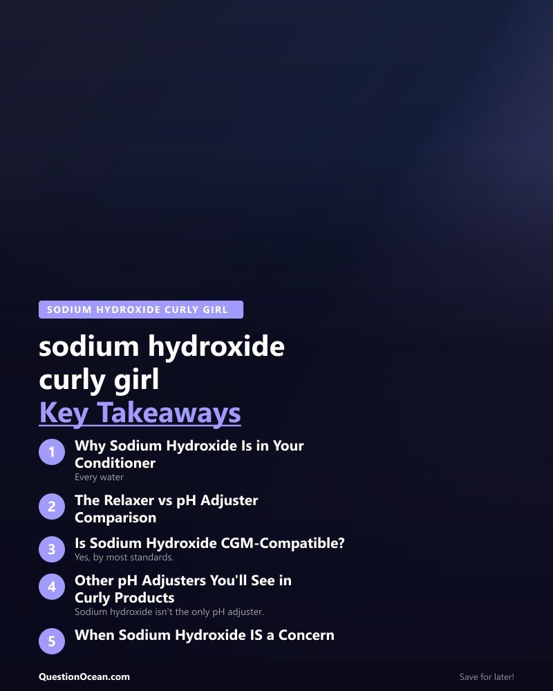Key takeaways about sodium hydroxide curly girl