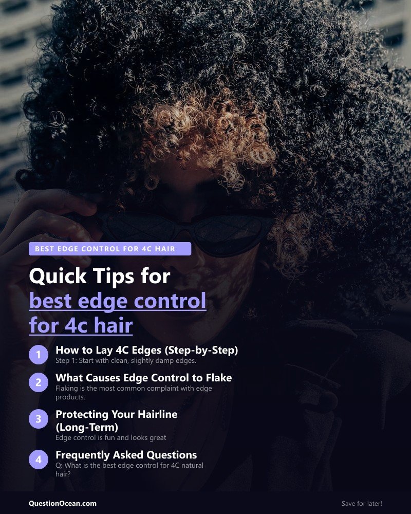 Key takeaways about best edge control for 4c hair