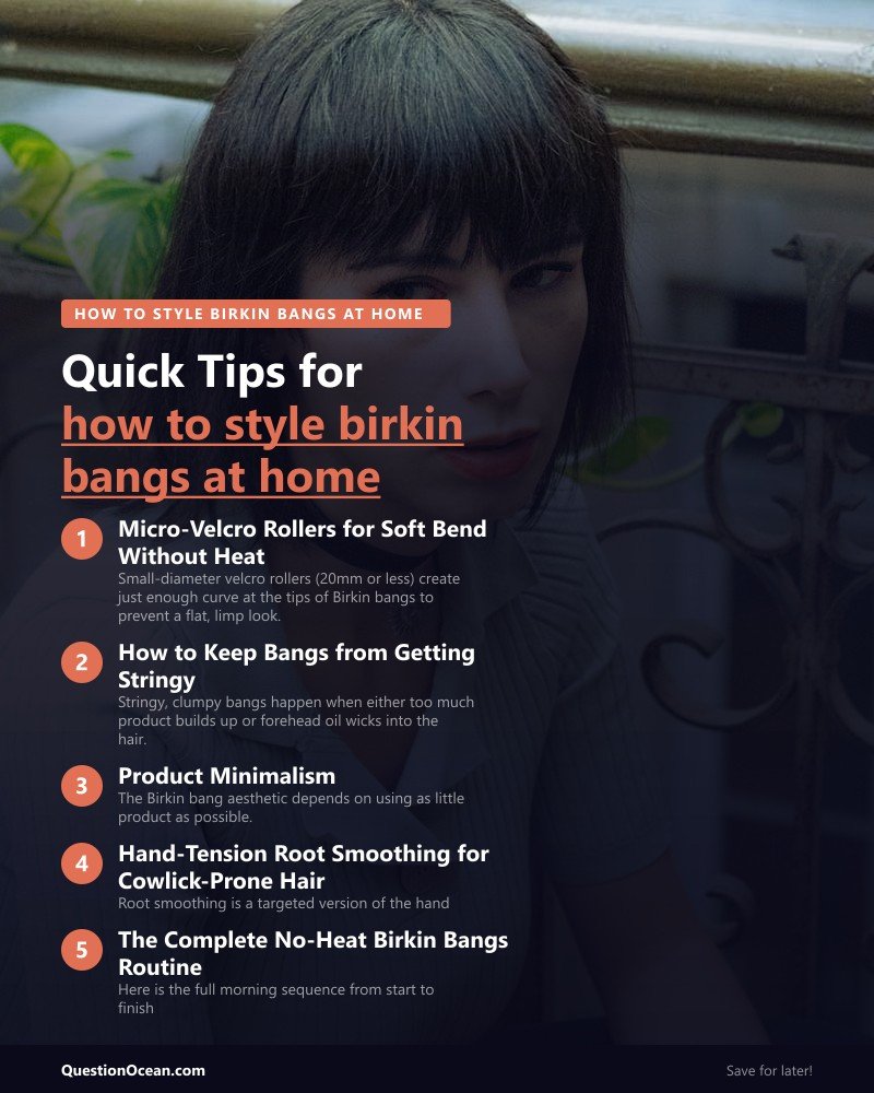 Key takeaways about how to style birkin bangs at home