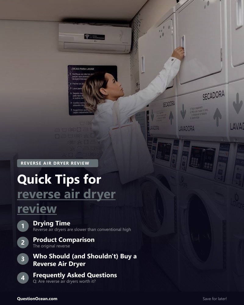 Key takeaways about reverse air dryer review 2026