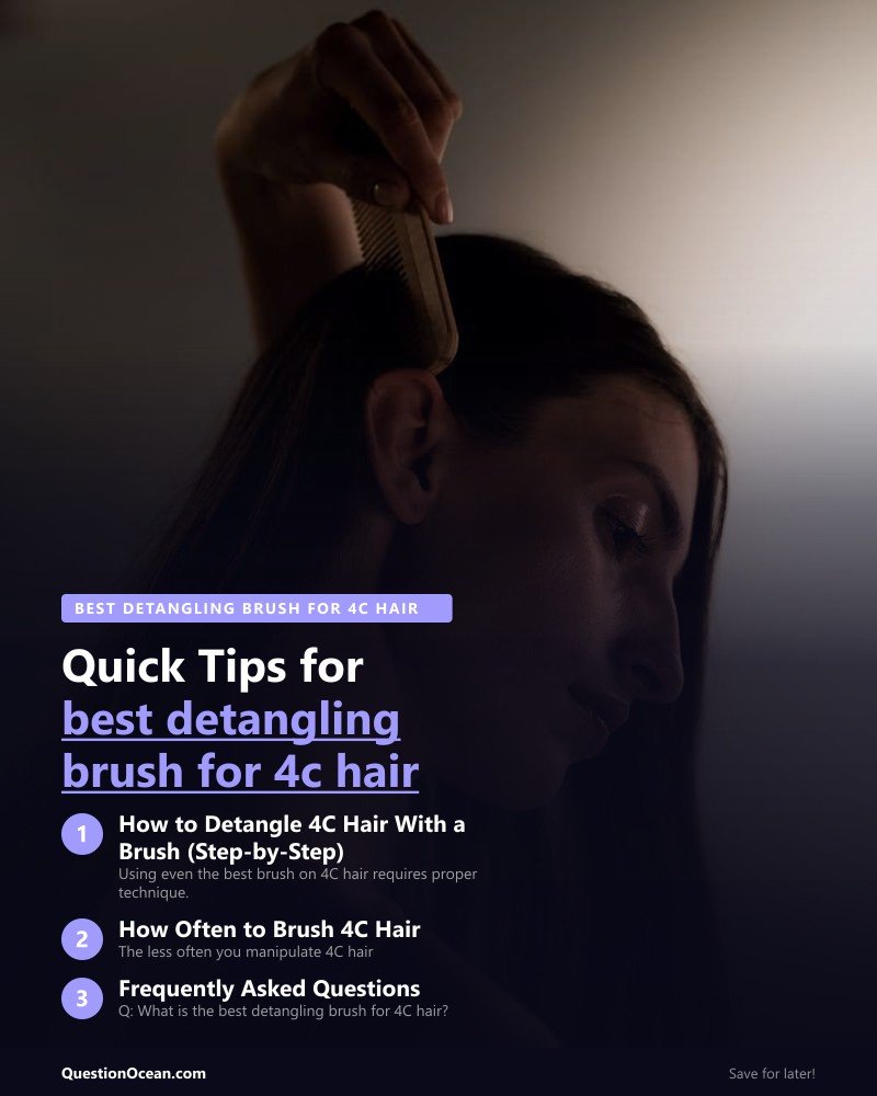 Key takeaways about best detangling brush for 4c hair