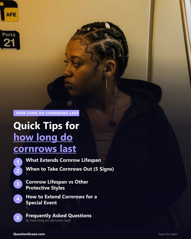Key takeaways about how long do cornrows last
