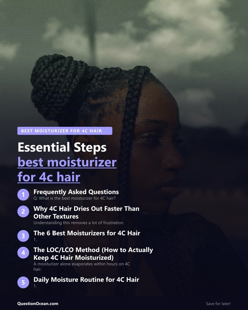 Key takeaways about best moisturizer for 4c hair