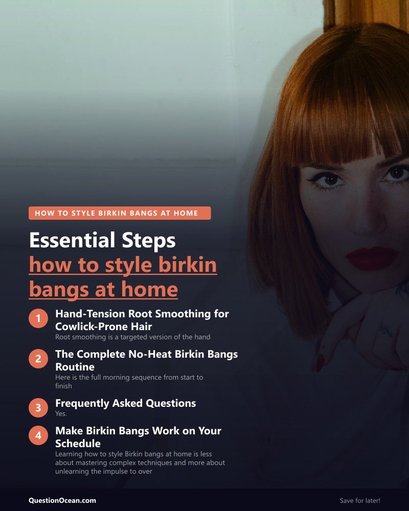 Key takeaways about how to style birkin bangs at home
