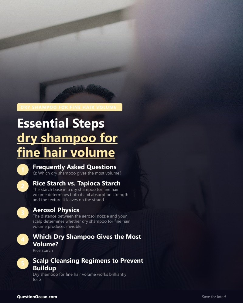 Key takeaways about dry shampoo for fine hair volume