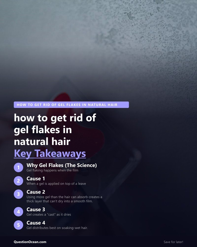 Key takeaways about how to get rid of gel flakes in natural hair