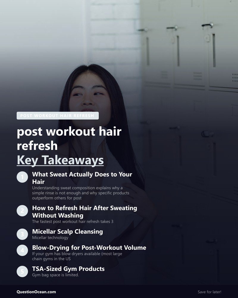 Key takeaways about post workout hair refresh
