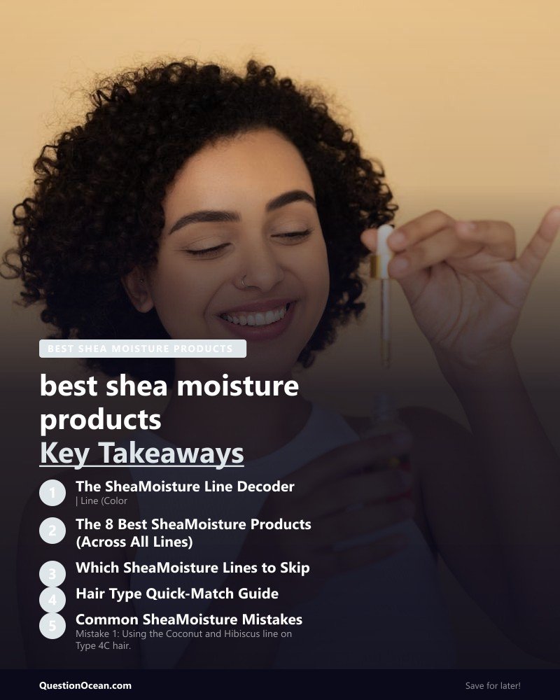 Key takeaways about best shea moisture products