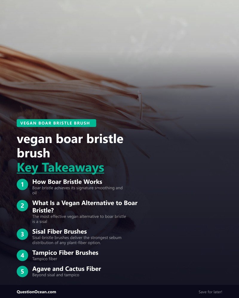Key takeaways about vegan boar bristle brush
