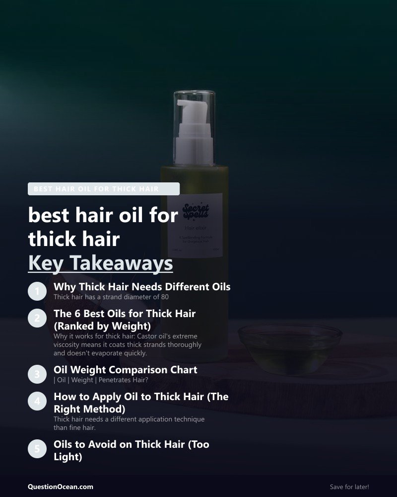 Key takeaways about best hair oil for thick hair