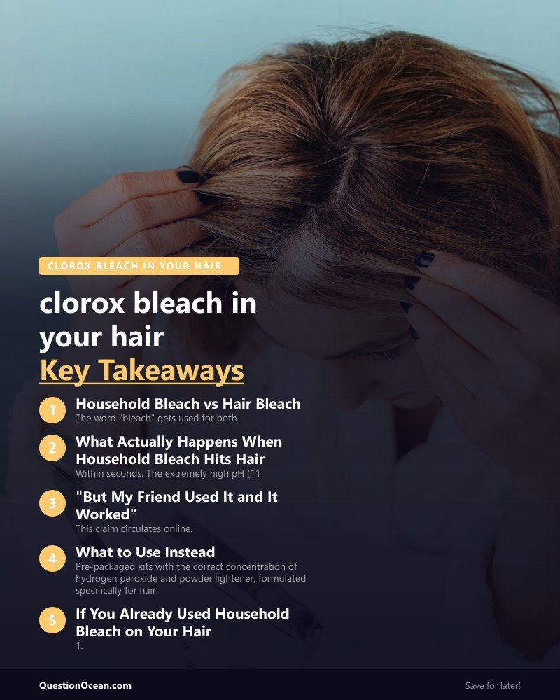 Key takeaways about clorox bleach in your hair