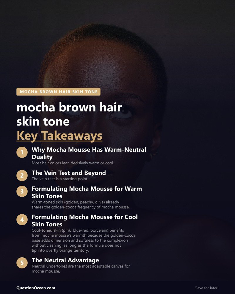 Key takeaways about mocha brown hair skin tone