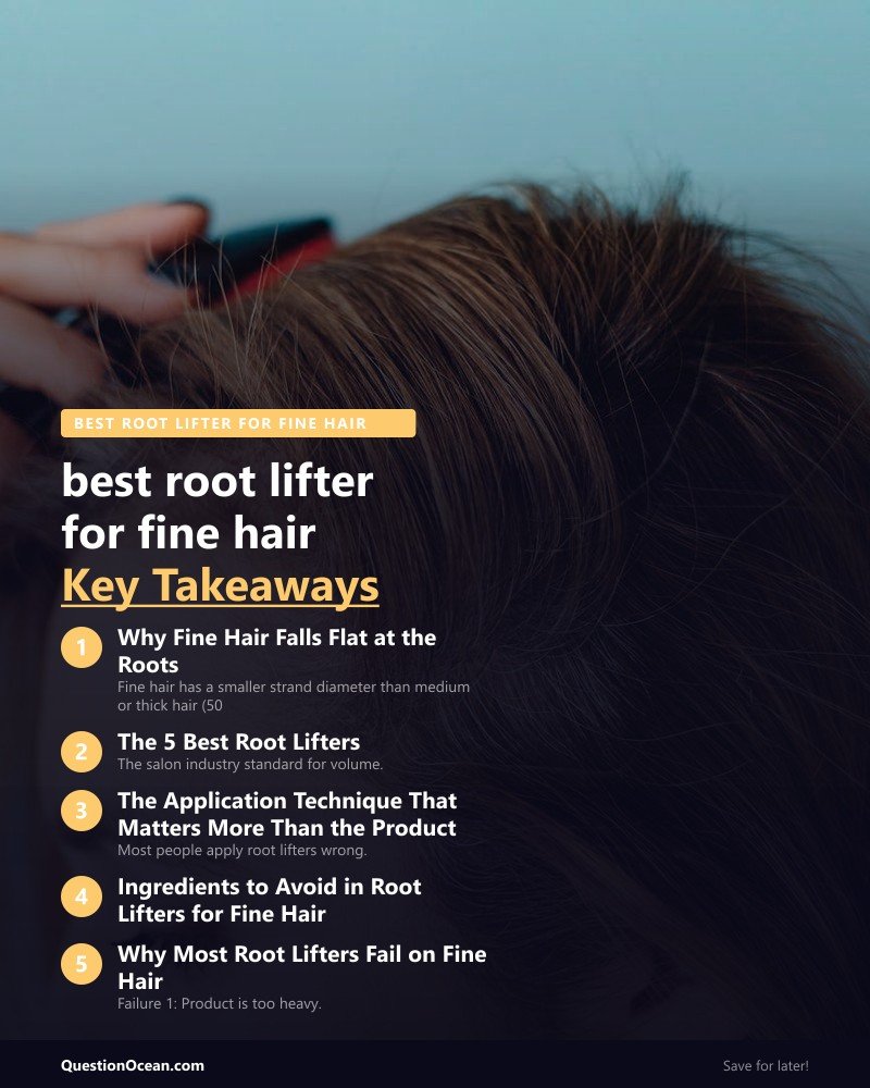 Key takeaways about best root lifter for fine hair