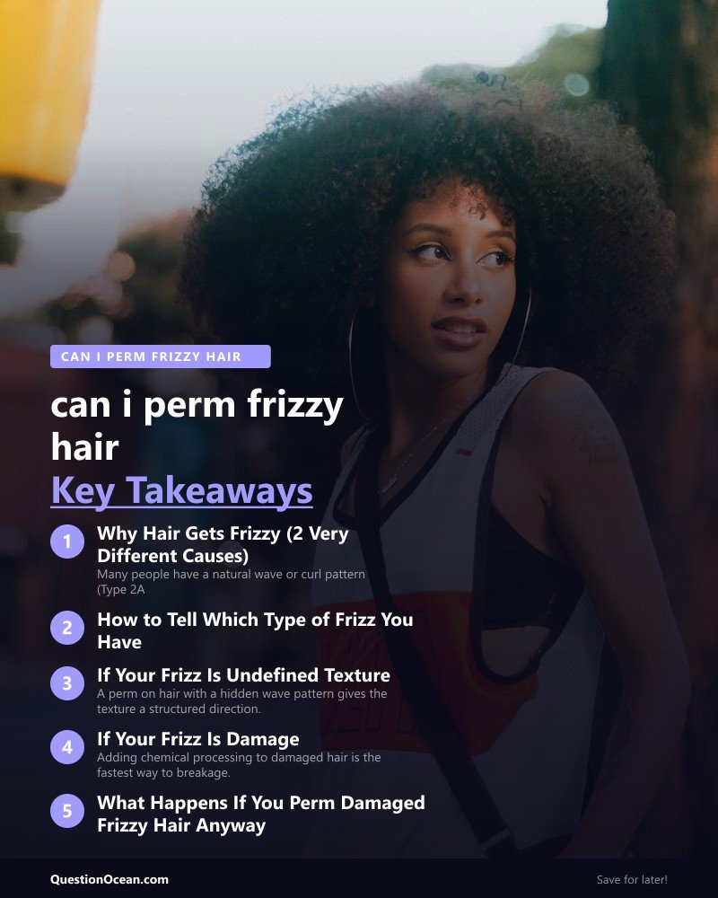 Key takeaways about can i perm frizzy hair