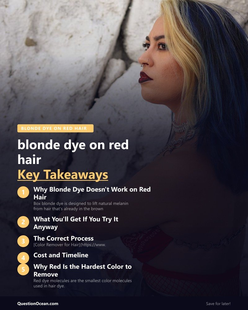 Key takeaways about blonde dye on red hair