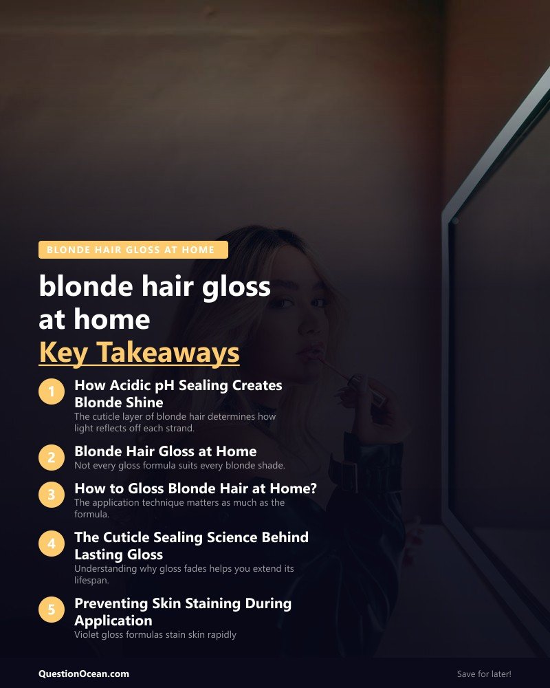 Key takeaways about blonde hair gloss at home