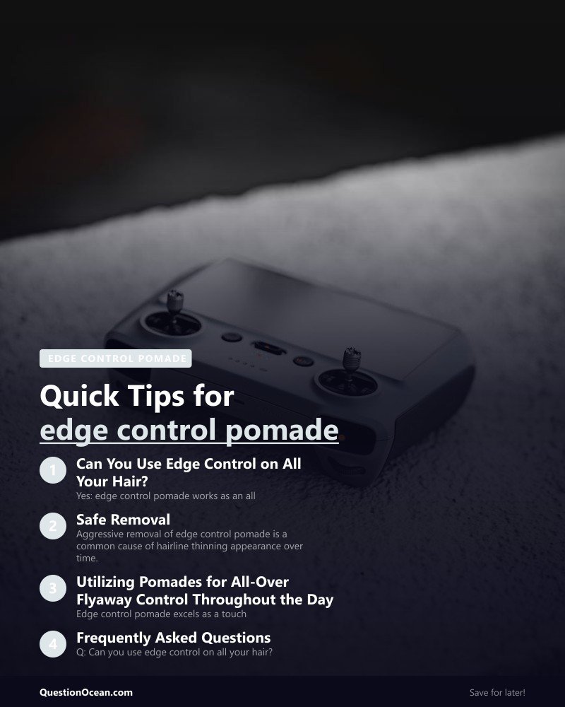 Key takeaways about edge control pomade