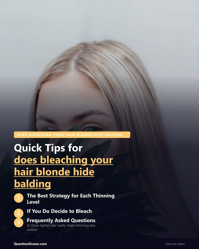 Key takeaways about does bleaching your hair blonde hide balding